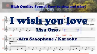 I wish you love - Lisa Ono (Alto Saxophone Sheet Music Bb Key / Karaoke / Easy Solo Cover)