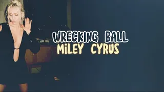 Wrecking Ball - Miley Cyrus (Lirik Terjemahan)