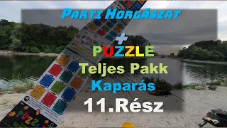 Parti Horgászat Közben PUZZLE TELJES PAKK KAPARÁS 11. RÉSZ