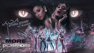 K/DA & Ariana Grande - MORE POSITIONS (Mashup) [MV]