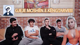 GJEJE MOSHËN E KËNGTARVE!!! (+DËNIM)