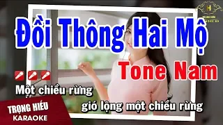 Karaoke Đồi Thông Hai Mộ Tone Nam Nhạc Sống | Trọng Hiếu