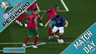 EURO 2020 MOTD | PES 2020 | France vs Portugal | Episode 16