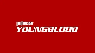 Wolfenstein: Youngblood — официальный видеоанонс для E3