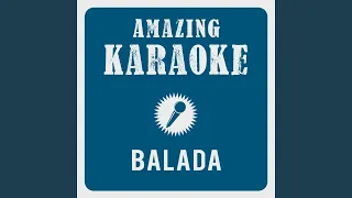 Balada (Tchê tcherere tchê tchê) (Karaoke Version) (Originally Performed By Gusttavo Lima)