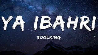 Soolking - Ya Ibahri (Paroles/Lyrics)