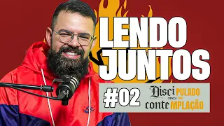 Lendo Juntos: Discipulado Começa com Contemplação #2