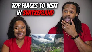 🇨🇭 AMERICANS FIRST TIME SEEING SWITZERLAND "Top 10 Places To Visit In Switzerland"