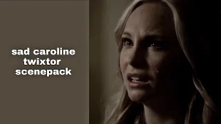 sad caroline twixtor scenepack - all seasons