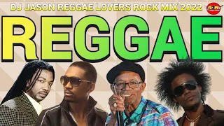 REGGAE Mix 2023,Reggae LOVERS ROCK  FEEL GOOD BERES HAMMOND, MIKEY SPICE,BUSY SIGNAL,GHOST DJ JASON