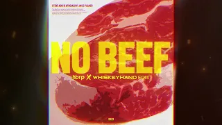 No Beef - (Whiskeyhand x Hbrp Edit)