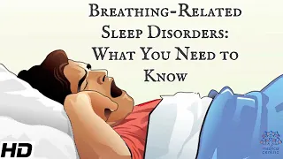 Breathing-Related Sleep Disorders: What You Need To Know