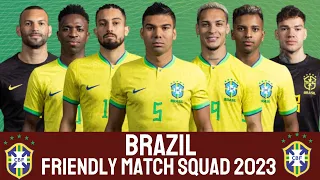BRAZIL Squad International Friendlies March 2023 | Brazil Squad 2023