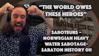 Vet Reacts*The World Owes These Heroes* Saboteurs–Norwegian Heavy Water Sabotage–Sabaton History 011