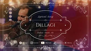 Tumhe Dillagi Bhool Jani Pare Gi Full Song (LYRICS) | Rahat Fateh Ali Khan #hbwrites #dillagi