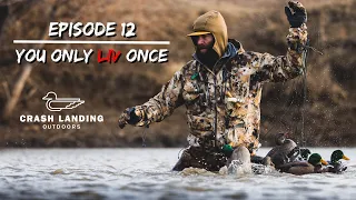 Oklahoma Duck Hunting- Episode 12 “You only LIV once”