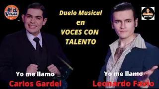 Yo me llamo Leonardo Favio Vs Yo me llamo Carlos Gardel en Voces con talento | Yo me llamo