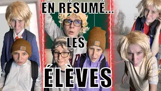 EN RÉSUMÉ... LES ÉLÈVES