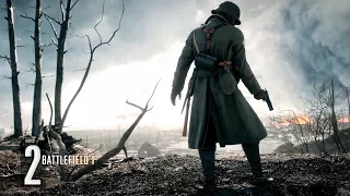 Battlefield1 #2 - Сквозь грязь и кровь *1