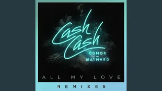 All My Love (feat. Conor Maynard) (Chris Schambacher Remix)