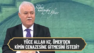 Yüce Allah Hz. Musa'dan kimin cenazesine gitmesini istedi... - Nihat Hatipoğlu ile İftar