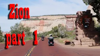 Riding into Zion National Park on motorcycle part 1