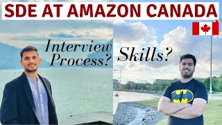 SDE at Amazon Canada!🔥 Skills, Interview process, Projects. Everything you need to know!