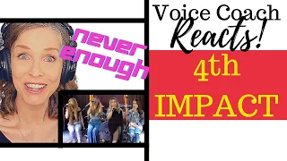 Voice Coach Reacts | 4th IMPACT | NEVER ENOUGH | The Greatest Showman COVER