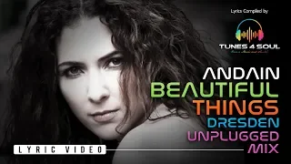 Andain - Beautiful Things (Lyric Video) Dresden Unplugged Mix