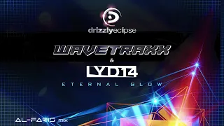 Wavetraxx & Lyd14 - Eternal Glow (Al Faris Remix)