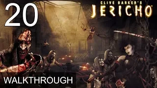 Clive Barkers Jericho Walkthrough Part 20 Gameplay LetsPlay (1080p 60 FPS)