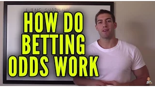 How Betting Odds Work - Sports Betting Odds Explained