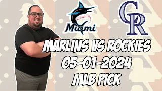 Miami Marlins vs Colorado Rockies 5/1/24 MLB Pick & Prediction | MLB Betting Tips