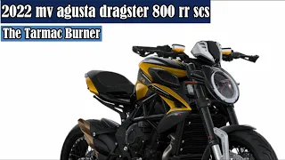 2022 MV Agusta Dragster 800 RR SCS - The Tarmac Burner