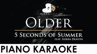 5 Seconds of Summer - Older (feat. Sierra Deaton) - Piano Karaoke Instrumental Cover with Lyrics