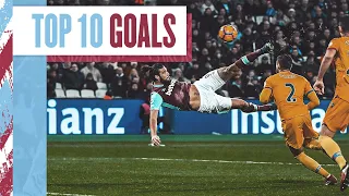 Lanzini Screamer, Payet's Stunning Freekick 🎯 & More | West Ham's Top 10 Premier League Goals