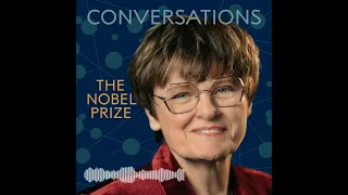 Katalin Karikó: Nobel Prize Conversations
