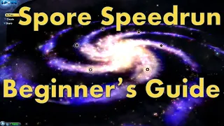 Spore Speedrun Beginner's Guide