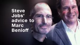 Steve Jobs gave Marc Benioff this advice, changed his life