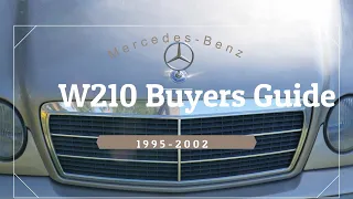 Mercedes-Benz E Class W210 Buyer's Guide 1995-2002