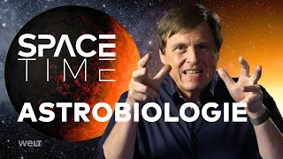 ASTROBIOLOGIE - Suche nach Leben im All | SPACETIME HD Doku