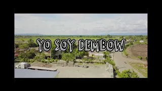 YO SOY DEMBOW - El Tauro Music X J Flemy X Trebol Minor X Jack06 X El Nexio 05 X Bra 15 X Don Urbano