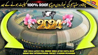 New Drone Video Peshawar Cricket Stadium 2024 after Arbab Niaz 100% Roof Installation Latest Updates