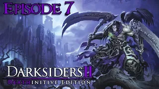 Darksiders 2| Episode 7: I get Lost