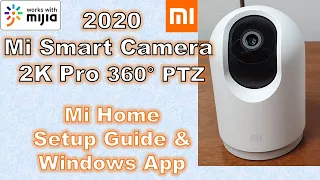 Xiaomi Mi Smart Camera PTZ 2K Pro Setup Review MJSXJ06CM | Unboxing