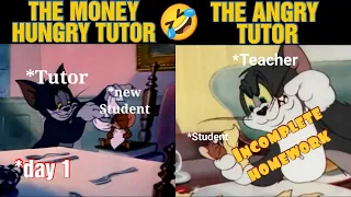 Types of tution teachers ( TOM AND JERRY, MR.BEAN FUNNY MEME 😂🤣)MUST WATCH!!