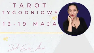 Tarot Tygodniowy, 13 - 19 maja, wszystkie znaki