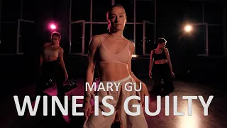 Mary Gu - Wine Is Guilty | Choreography by Elizaveta Sergeeva