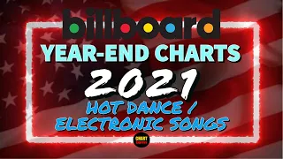 Billboard Year-End 2021 | Hot Dance/Electronic Songs | Top 50 | ChartExpress