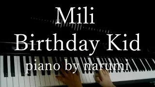 FUZI × Mili - Birthday Kid / piano cover by narumi ピアノカバー